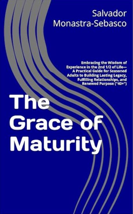 The Grace of Maturity
