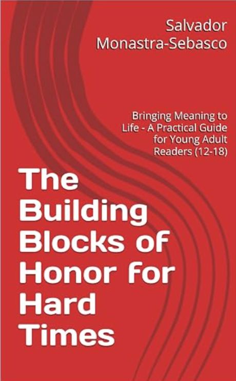 The Building Blocks of Honor for Hard Times